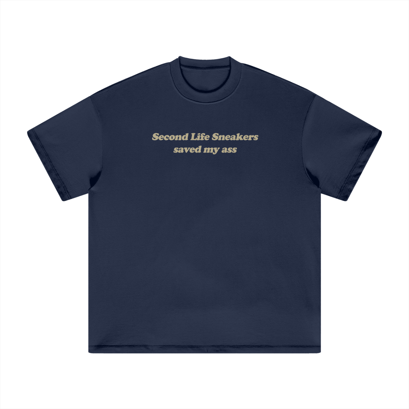 Saved My Ass Tee