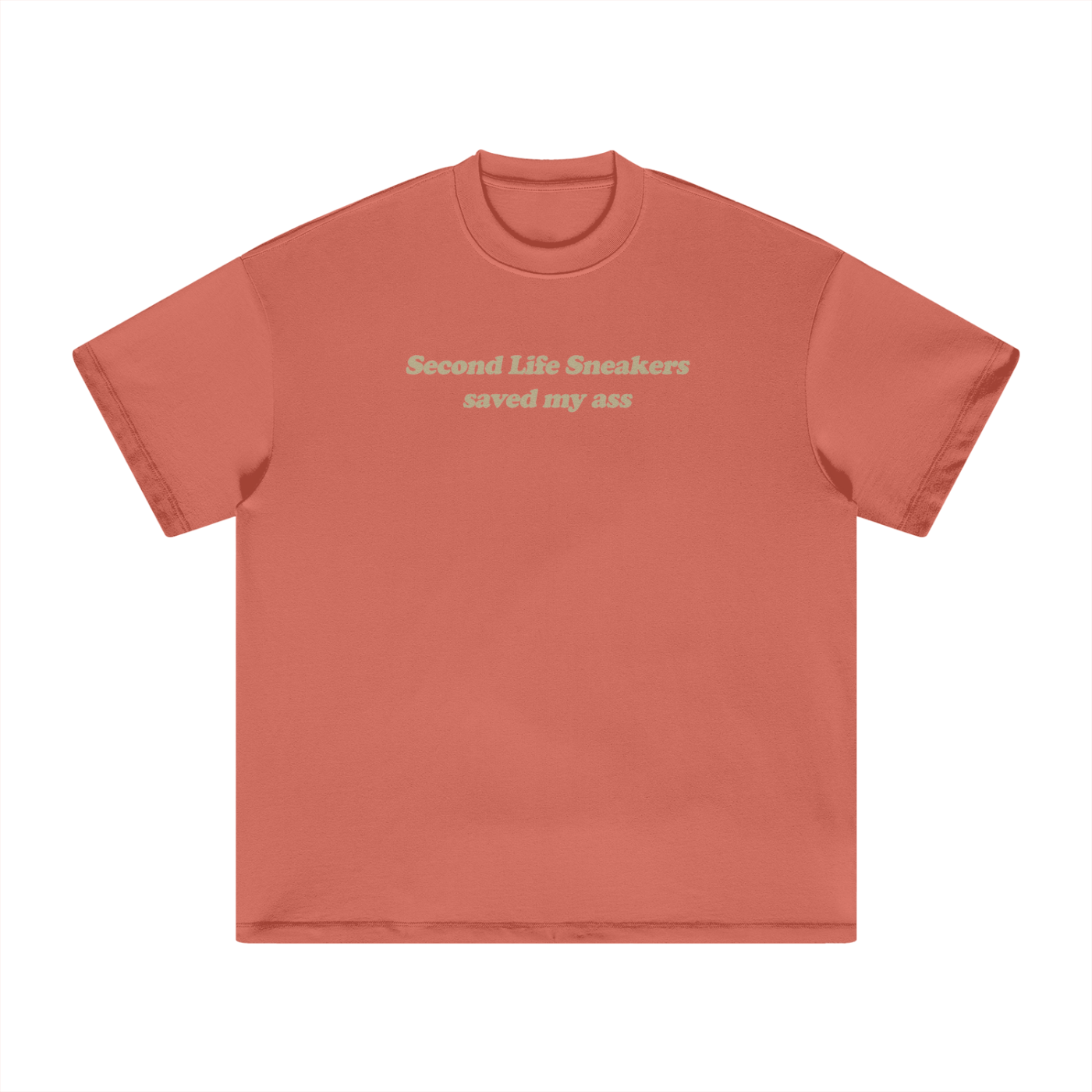 Saved My Ass Tee