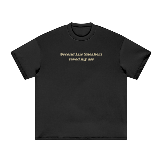 Saved My Ass Tee